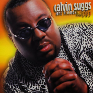 Calvin Suggs & Friends的專輯Happy