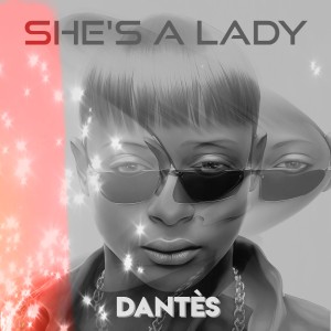 Album She's a Lady (Laid-Back Atmosphere Mix) from Dantes