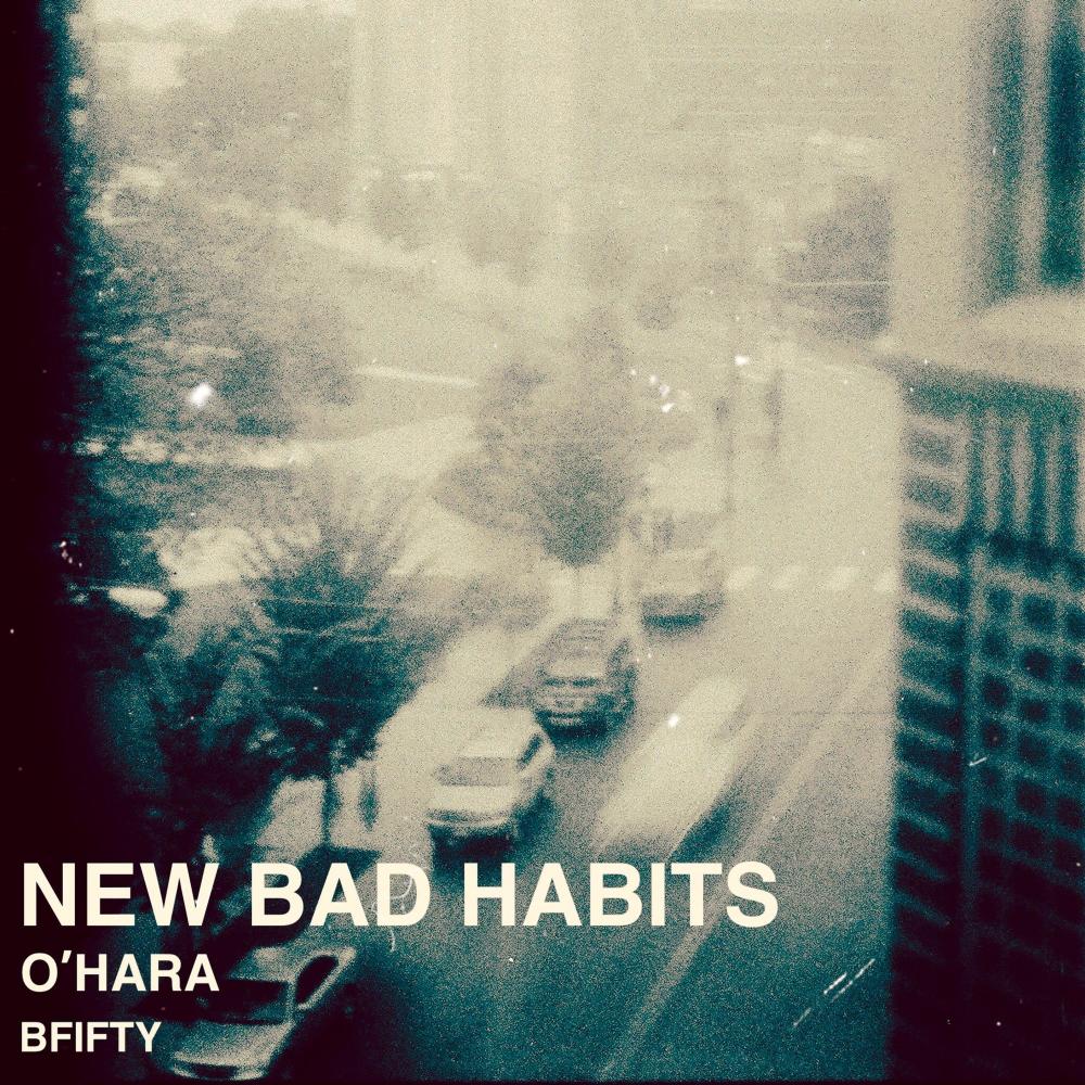 new bad habits (Explicit)