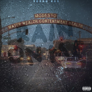 Young Kas的專輯Rain On Me (feat. Celeste) (Explicit)