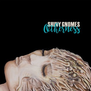 Shiny Gnomes的專輯Otherness