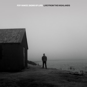 Foy Vance的專輯Signs of Life: Live From The Highlands