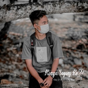 Listen to Kenapa Sayang Ko ? song with lyrics from Kkz D Blg