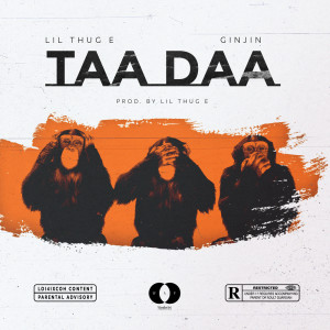 收聽Lil Thug E的Taa Daa (Explicit)歌詞歌曲