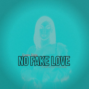 No Fake Love (Explicit) dari Queen Naija
