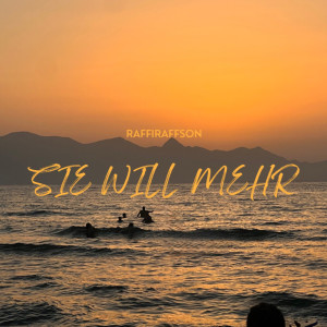 收听RAFFI RAFFSON的Sie Will Mehr歌词歌曲
