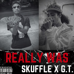 Skuffle的專輯Really Was (Explicit)