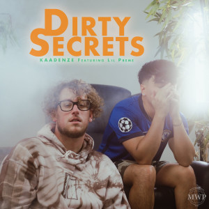 Album Dirty Secrets (Explicit) from KAADENZE
