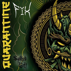 ดาวน์โหลดและฟังเพลง Spiked Belt (Explicit) พร้อมเนื้อเพลงจาก Fix