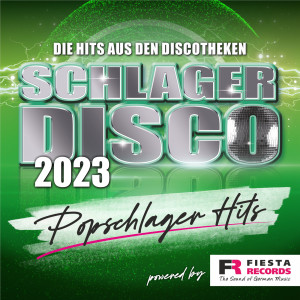 อัลบัม Schlager Disco 2023 - Popschlager Hits (Die Hits aus den Discotheken) ศิลปิน Various