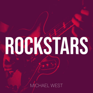 Album Rockstars (Explicit) oleh Michael West
