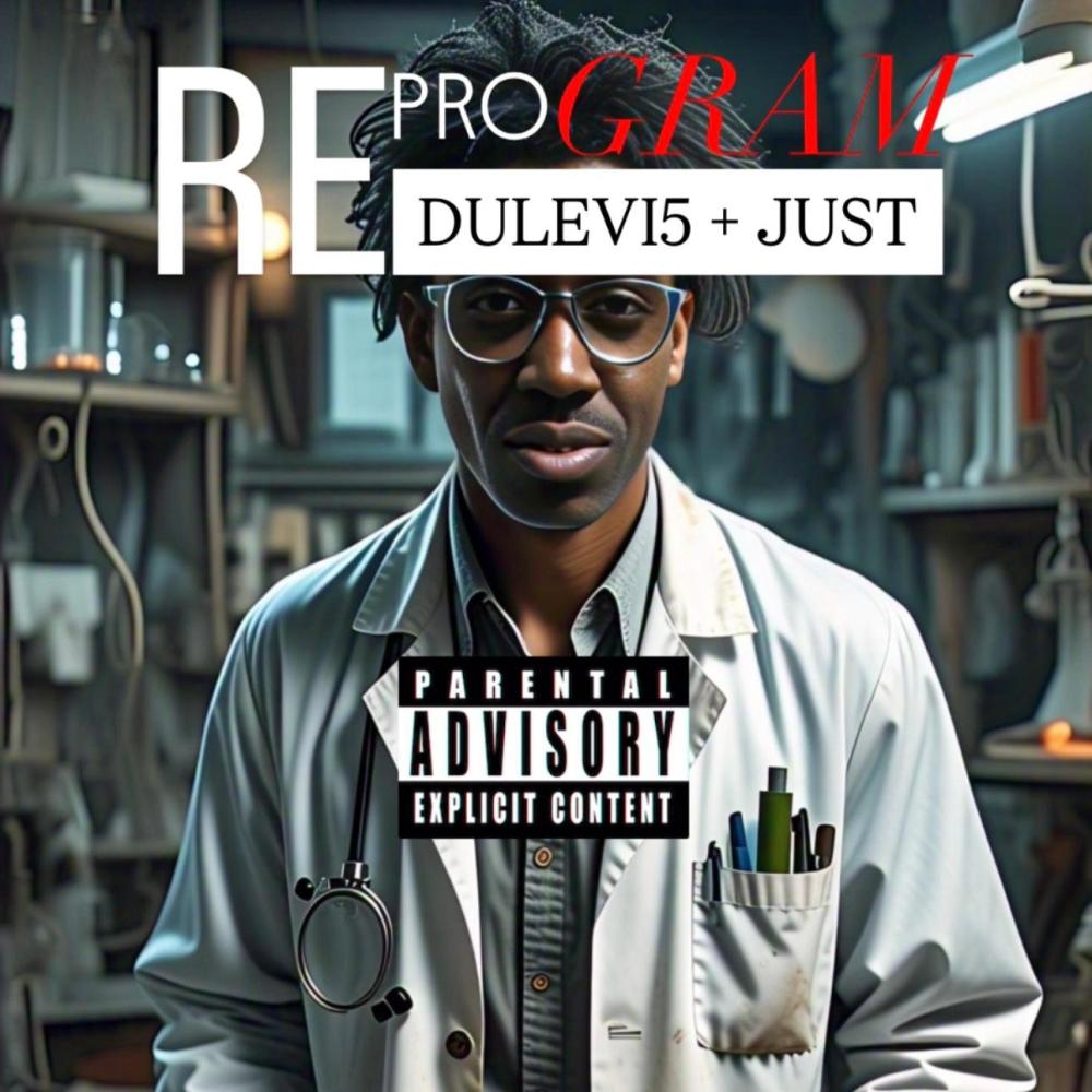 Reprogram (feat. Just) (Explicit)