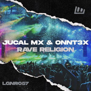 Listen to Rave Religion song with lyrics from JUCAL Mx