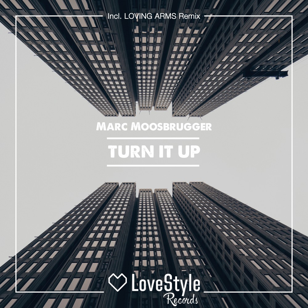 Turn It Up (Loving Arms Radio Edit)