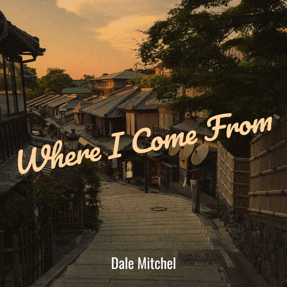 Where I Come From