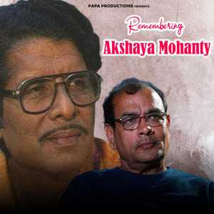 Album Remembering Akshaya Mohanty from Bibu Das