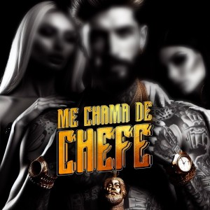 DonGavitt的專輯Me Chama de Chefe