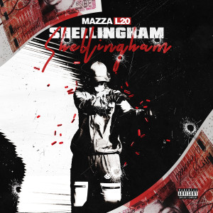 Mazza_l20的專輯Shellingham (Explicit)