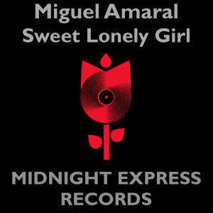 Miguel Amaral的專輯Sweet Lonely Girl