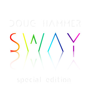 Doug Hammer的專輯Sway (Special Edition)