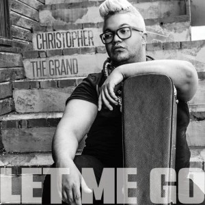 ดาวน์โหลดและฟังเพลง Let Me Go พร้อมเนื้อเพลงจาก Christopher Grant