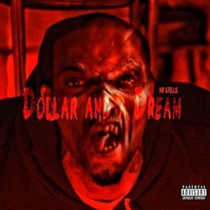 ดาวน์โหลดและฟังเพลง Dollar & a Dream (Explicit) พร้อมเนื้อเพลงจาก Spills