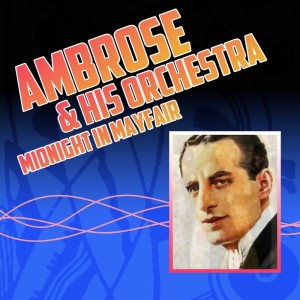 Listen to Take My Heart song with lyrics from Ambrose & His Orchestra