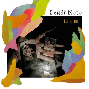 Listen to Let It Out song with lyrics from Dendi Nata