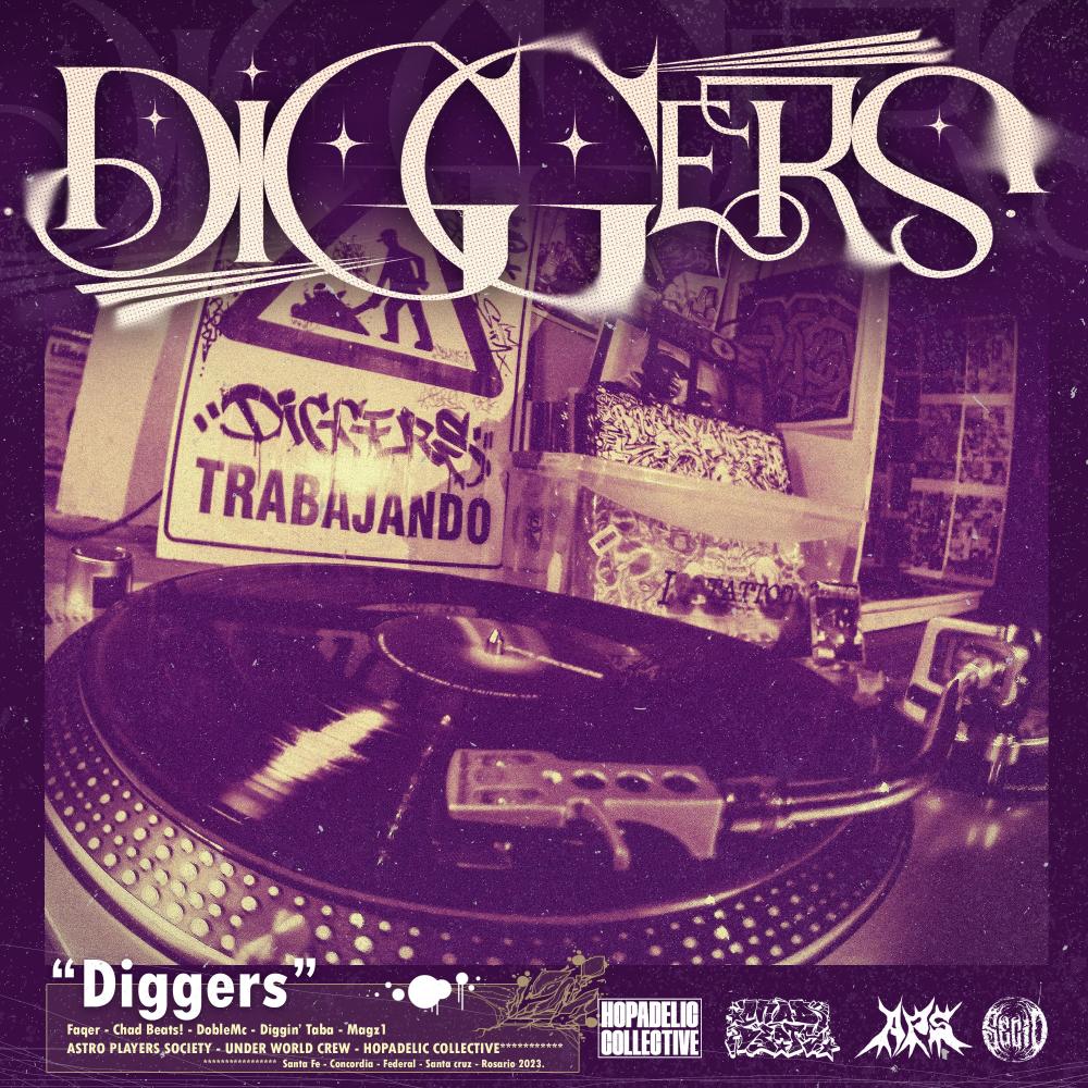 Diggers (feat. Dj Secio, Chad Beats!, DobleMc & Diggin' Taba|Explicit)