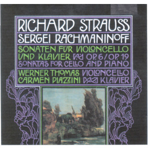 Album Richard Strauss, Sergei Rachmaninoff: Sonaten für Violoncello und Klavier from Carmen Piazzini