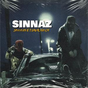 ดาวน์โหลดและฟังเพลง Sinnaz (feat. Sinna 6ixx) (Explicit) พร้อมเนื้อเพลงจาก Travalaunch