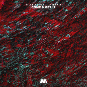 Dengarkan lagu Come & Get It nyanyian Ville Kaisla dengan lirik