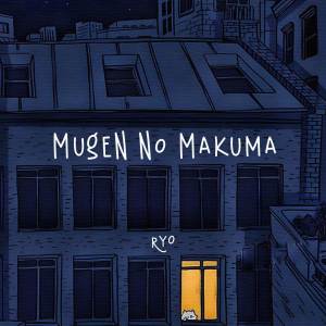 RYO的專輯Mugen no Makuma