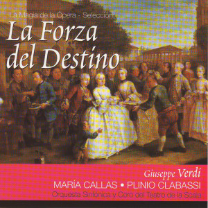 อัลบัม La Forza del Destino por Maria Callas (Giuseppe Verdi) ศิลปิน Plinio Clabassi