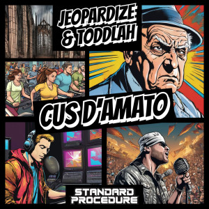 ดาวน์โหลดและฟังเพลง Cus D'Amato (Explicit) พร้อมเนื้อเพลงจาก Toddlah