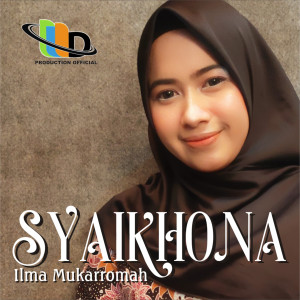 Album Syaikhona oleh Ilma Mukarromah