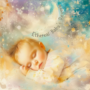 Babysounds的專輯Ethereal Baby's Reverie