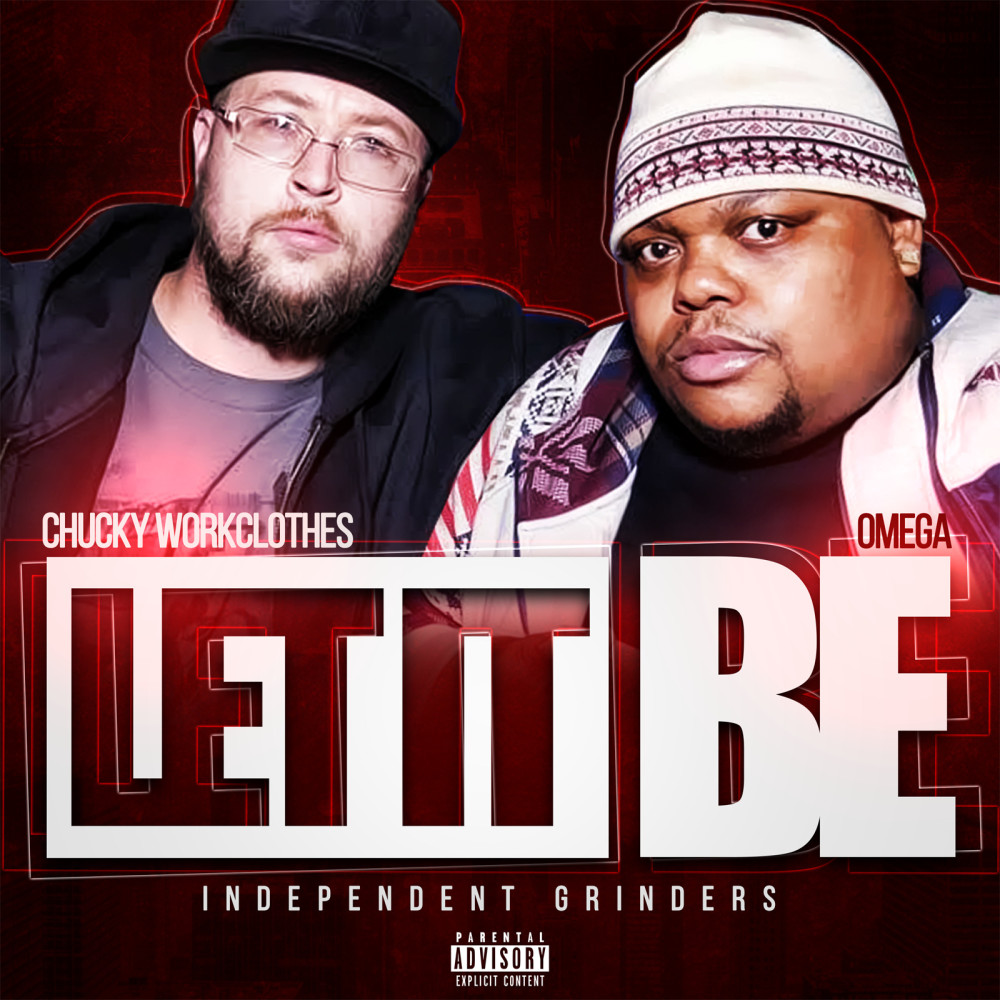 Let It Be (Independent Grinders) (Explicit)