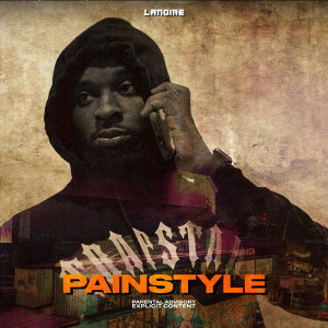 Listen to Painstyle V1 (Explicit) song with lyrics from La NOIRE