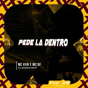 收聽Mc Kvn的Pede la Dentro (Explicit)歌詞歌曲
