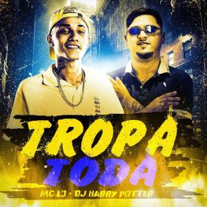 Mc L3的專輯Tropa Toda (Explicit)