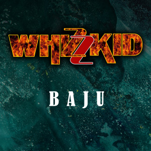 Album BAJU oleh Whizzkid