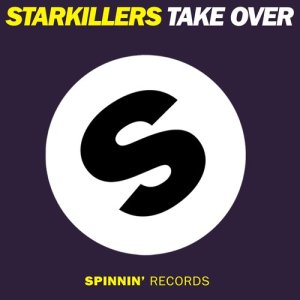 Starkillers & Nadia Ali的專輯Take Over