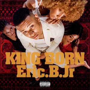 Eric.B.jr的專輯KING BORN