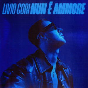 Album NUN È AMMORE from Livio Cori