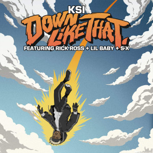 Down Like That (feat. Rick Ross, Lil Baby & S-X) (Explicit) dari Ksi