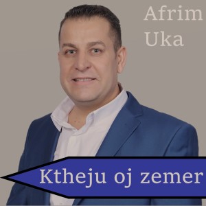 Dengarkan Kthehu oj zemer lagu dari Afrim Uka dengan lirik