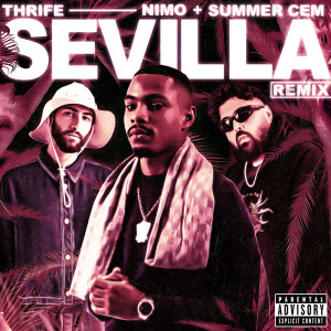 Thrife的專輯SEVILLA (Remix) (Explicit)