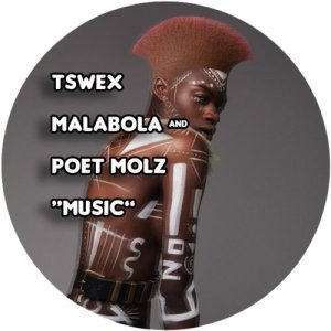 ดาวน์โหลดและฟังเพลง Music พร้อมเนื้อเพลงจาก Tswex Malabola