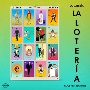 Holy Pig的專輯La Loteria